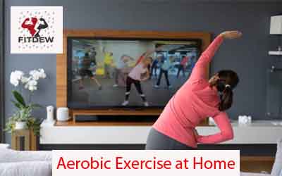 Aerobic Exercise at Home