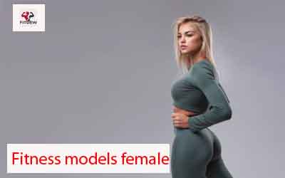 Fitness models female