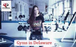 Gyms in Delaware