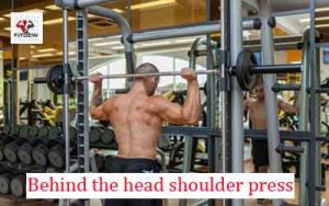 Behind the head shoulder press