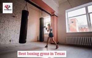Best boxing gyms in Texas 