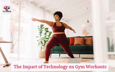 The Impact of Technology on Gym Workouts