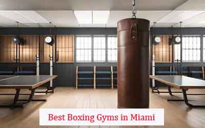 Best Boxing Gyms in Miami