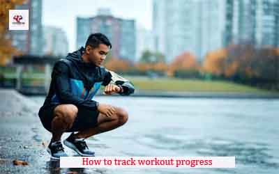 How to track workout progress