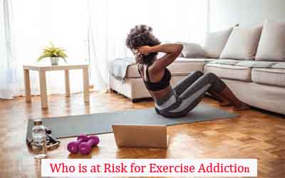 Who is at Risk for Exercise Addiction