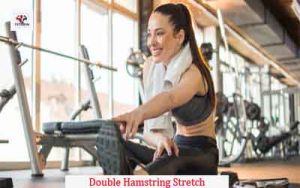 Double Hamstring Stretch