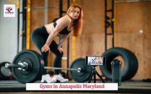 Gyms in Annapolis Maryland