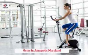 Gyms in Annapolis Maryland