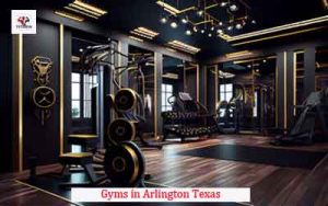 Gyms in Arlington Texas