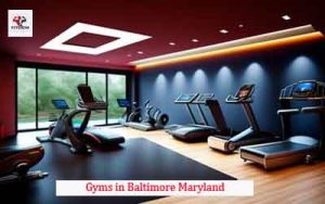 Gyms in Baltimore Maryland