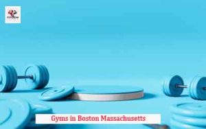 Gyms in Boston Massachusetts