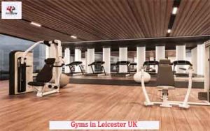 Gyms in Leicester UK