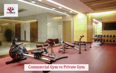 Commercial Gym vs Private Gym