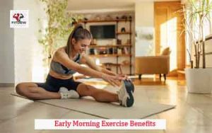Early Morning Exercise Benefits