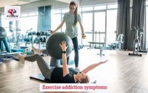 Exercise addiction symptoms