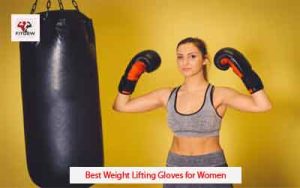 Best Weight Lifting Gloves for Women