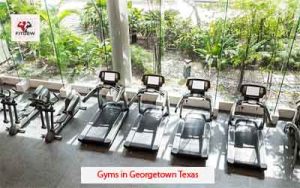 Gyms in Georgetown Texas