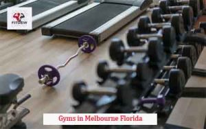 Gyms in Melbourne Florida