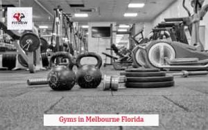 Gyms in Melbourne Florida