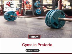 Gyms in Pretoria