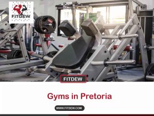 Gyms in Pretoria