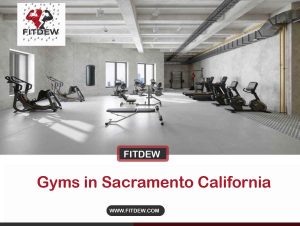 Gyms in Sacramento California