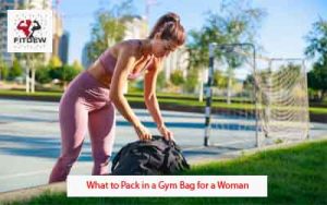 What to Pack in a Gym Bag for a Woman