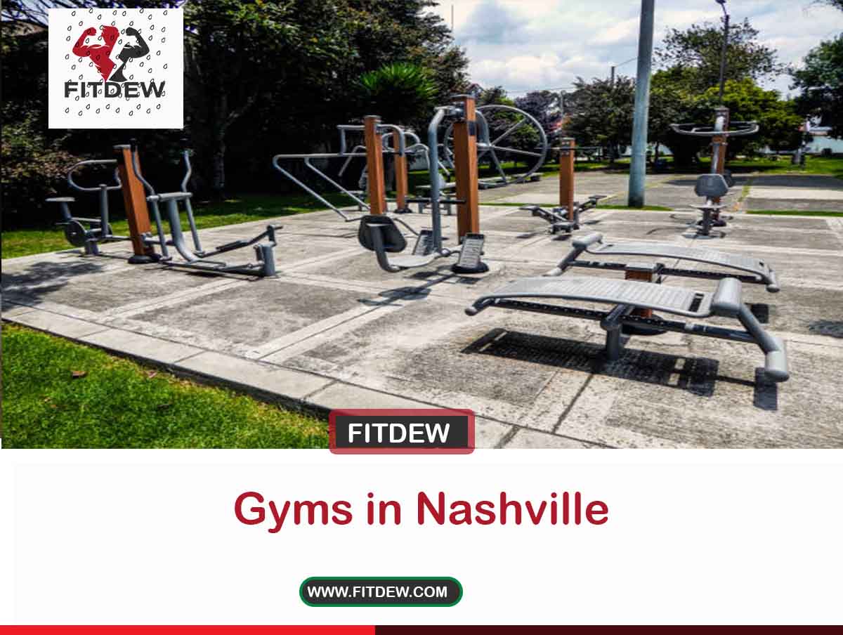 7 Best Gyms in Nashville Fitdew
