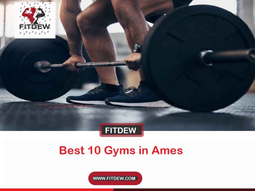 Best 10 Gyms in Ames