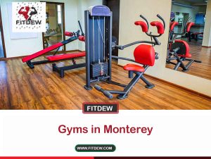 Gyms in Monterey