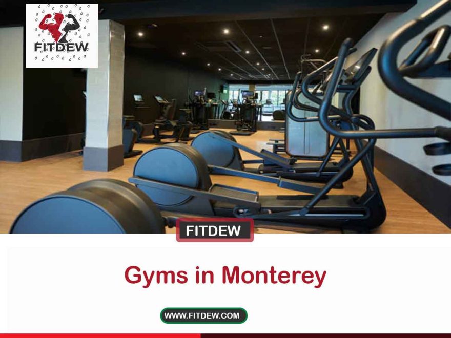 Gyms in Monterey