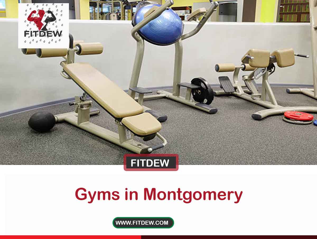 12 Top Gyms in Montgomery - Fitdew INITIATIVE