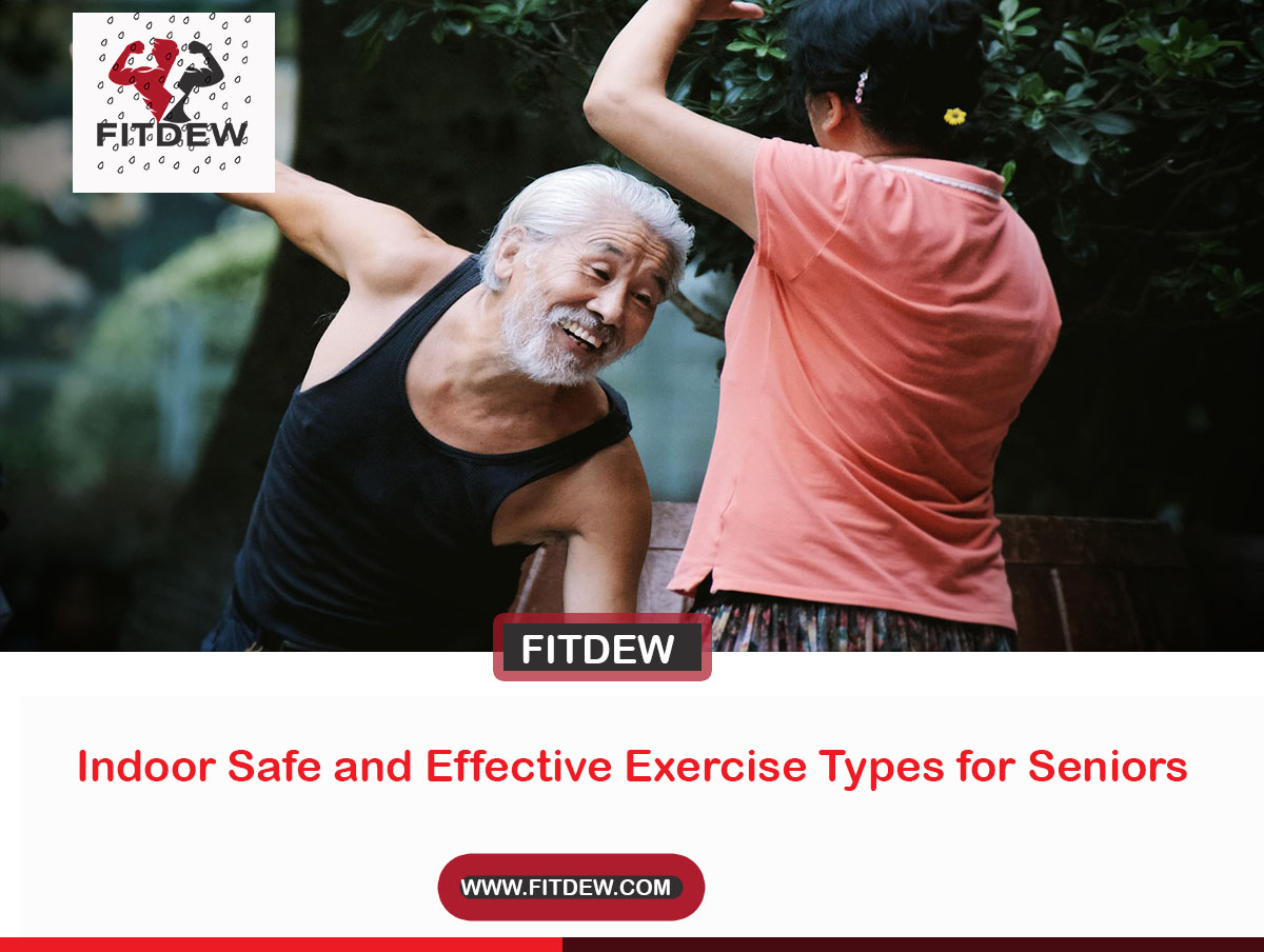 Indoor Safe and Effective Exercise Types for Seniors